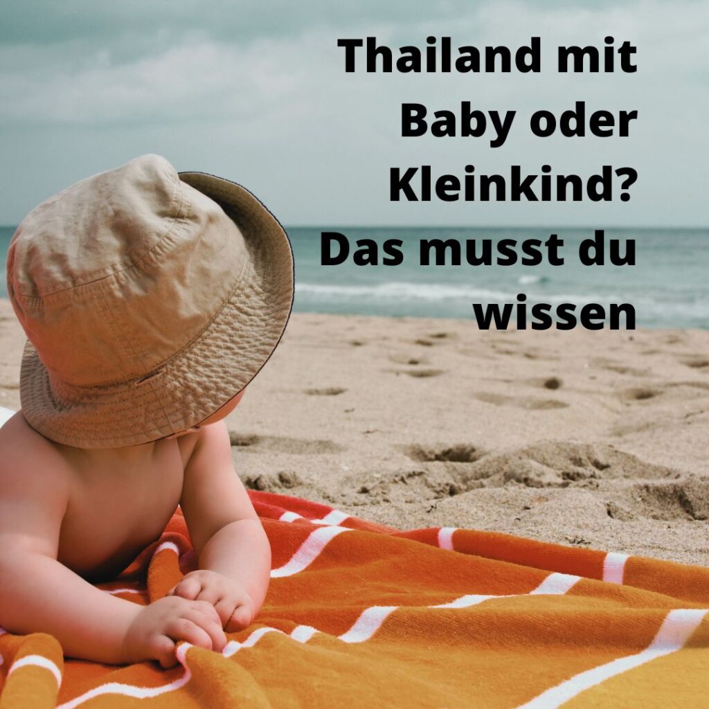 Baby am Strand in Thailand - Thailand mit Baby oder Kleinkind